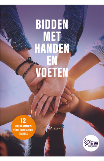 Bidden met handen en voeten voor Gemeente Groei Groepen